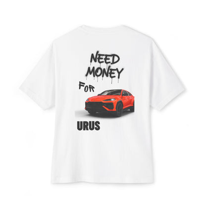 T-Shirt Need Money Urus