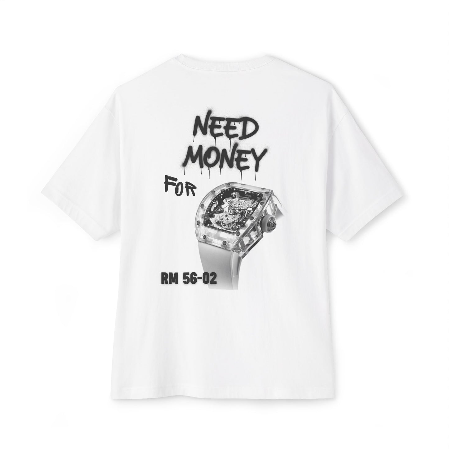 T-Shirt Need Money RM 56-02